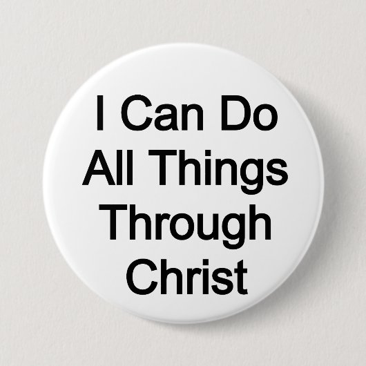 Ik kan alles doen door Christus Ronde Button 7,6 Cm (Voorkant)