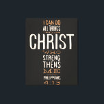 Ik kan alles doen door de Bijbel Verse. Canvas Afdruk<br><div class="desc">"Ik kan alles doen via een christ die me versterkt" Filippijnen 4:13. Bijbelvers.</div>