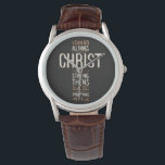 Ik kan alles doen door de Bijbel Verse. Horloge<br><div class="desc">"Ik kan alles doen via een christ die me versterkt" Filippijnen 4:13. Bijbelvers.</div>
