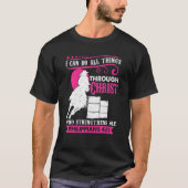 Ik kan alles doen met Christus die M versterkt T-shirt (Voorkant)