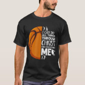 Ik kan alles doen via Christus Basketball Chri T-shirt (Voorkant)