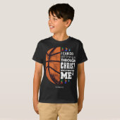 Ik kan alles doen via Christus Basketball Chri T-shirt (Voorkant volledig)