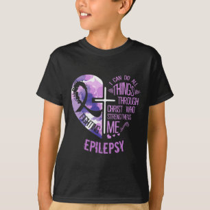 Ik kan alles doen via Christus - Epilepsie Awar T-shirt