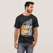 Ik kan alles doen via de Christelijke basis van Ch T-shirt (Voorkant volledig)
