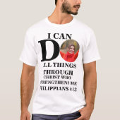Ik kan alles doen wat Christelijk is... T-shirt (Voorkant)
