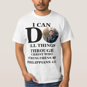 Ik kan alles doen wat Christelijk is... T-shirt