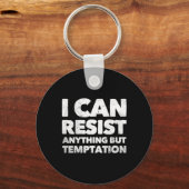 Ik kan alles weerstaan, behalve terughoudendheid sleutelhanger (Voorkant)