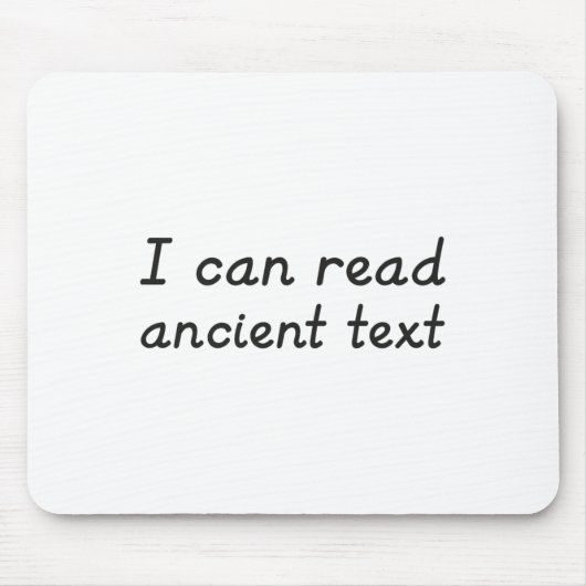 Ik kan Ancient Text Premium lezen Muismat (Voorkant)