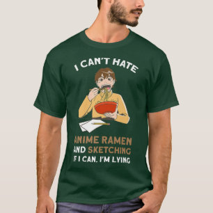 Ik kan Anime Ramen Sketching Anime Merch 200 niet  T-shirt
