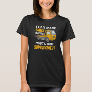 Ik kan auto's laten verdwijnen grappige vrachtwage t-shirt