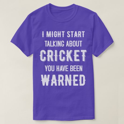 Ik kan beginnen te praten over Cricket Funny Desig T-shirt (Design voorkant)