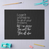 ik kan beloven dat je ze niet alleen tegenkomt tissuepapier (Craft)