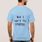 Ik kan bijna alles oplossen... t-shirt (Achterkant)