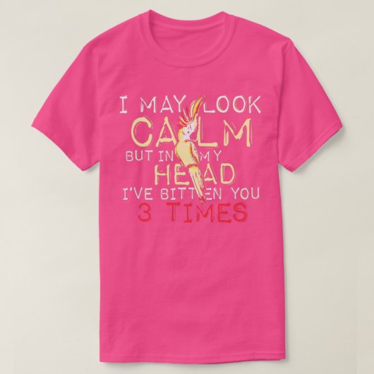 Ik kan Calm Funny Bird zien T-shirt (Design voorkant)