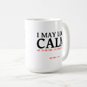 Ik kan Calm Funny Mug zien Koffiemok (Voorkant rechts)