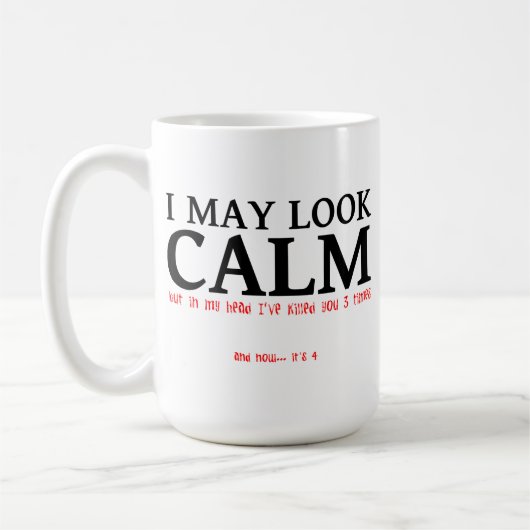 Ik kan Calm Funny Mug zien Koffiemok (Links)