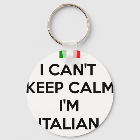 IK KAN CALM NIET HOUDEN... IK BEN ITALIAANS SLEUTELHANGER (Voorkant)