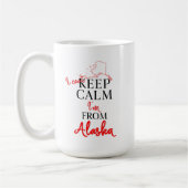 Ik kan Calm niet houden, ik ben van Alaska. Koffiemok (Links)
