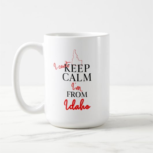 Ik kan Calm niet houden, ik ben van Idaho. Koffiemok (Links)
