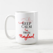 Ik kan Calm niet houden, ik ben van Maryland. Koffiemok (Links)