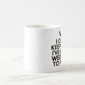 Ik kan Calm niet houden, ik heb een bruiloft te pl Koffiemok (Center)