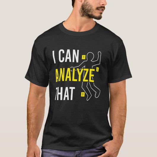 Ik kan dat forensisch onderzoek analyseren t-shirt (Voorkant)