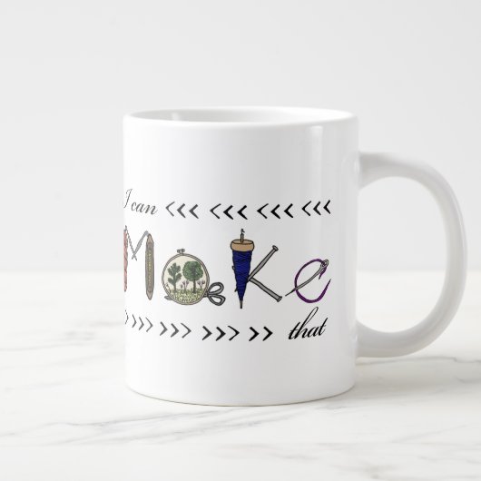 Ik kan dat maken - ambachtelijke of jumbomok-maker grote koffiekop (Rechts)