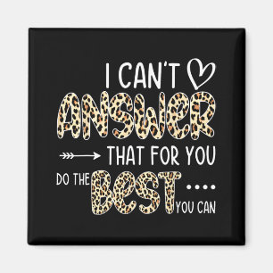 Ik kan dat niet beantwoorden omdat je het beste do magneet