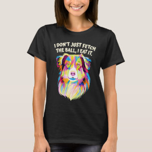 Ik kan de bal die ik eet niet vinden in Australian T-shirt