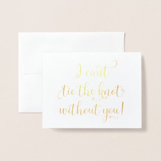 Ik kan de knoop niet zonder jou stropdassen. Folie Folie Kaarten (Voorkant met envelop)
