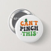 Ik kan dit grappige St. Patrick's Day cadeau niet Ronde Button 5,7 Cm (Voorkant /achterkant)