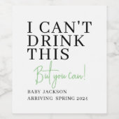 Ik kan dit niet Drinken, aangepaste zwangerschapsa Wijn Etiket (Enkel label)