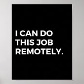Ik kan dit werk doen op afstand grappig collega Ge Poster (Voorkant)
