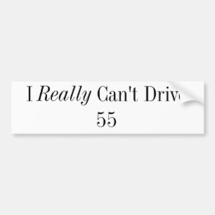 Ik kan echt niet rijden 55 bumpersticker