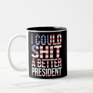 Ik Kan Een Betere President Shirts Anti Trump Tweekleurige Koffiemok