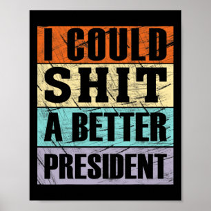 Ik Kan Een Betere President Zijn Anti-trump Protes Poster