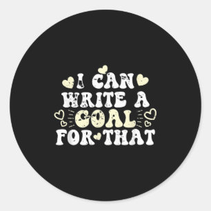 Ik kan een doel voor dat Inspirerend citaat Mo sch Ronde Sticker