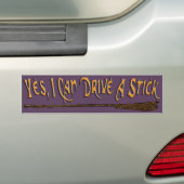 Ik kan een stickshift rijden bumpersticker (Op auto)