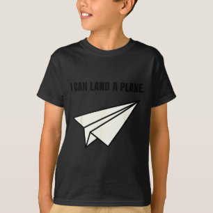 Ik kan een vliegtuig landen grappig papieren vlieg t-shirt