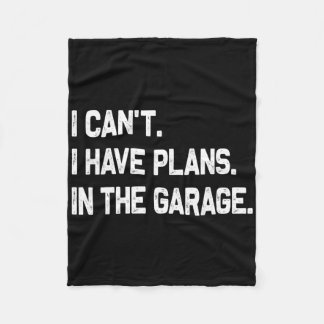 Ik kan en #; het ik heb plannen in de garage vader fleece deken