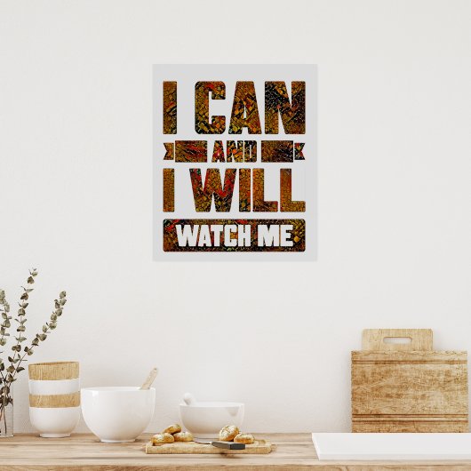 Ik kan en ik wil. Let op mij, Inspirerend Poster (Keuken)