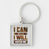 Ik kan en ik wil. Let op mij, Inspirerend Sleutelh Sleutelhanger (Voorkant)