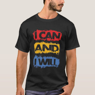 IK KAN EN IK ZAL – Citatie Motivatie & Ontwikkelin T-shirt