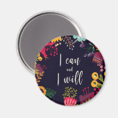 "Ik kan en ik zal" inspirerend quote + bloemetjes Magneet (Voorkant / Achterkant)