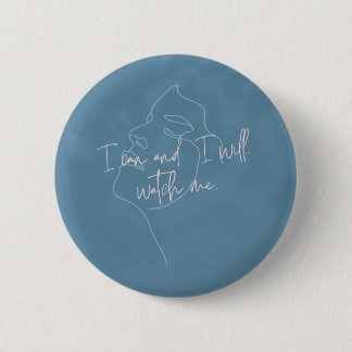 "Ik kan en ik zal. Let op me"; een empowerment van Ronde Button 5,7 Cm