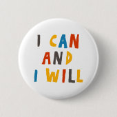 Ik kan en ik zal ronde button 5,7 cm (Voorkant)