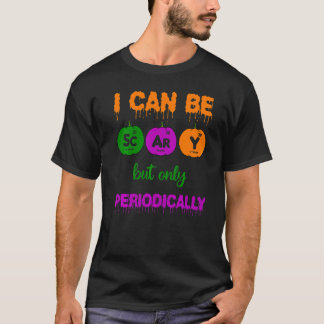 Ik Kan Eng Zijn Maar Alleen Periodiek Wetenschap L T-shirt