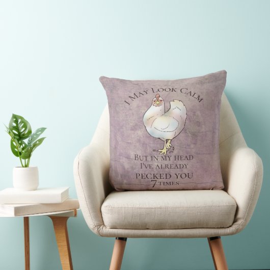 "Ik kan er kalm uitzien" Chicken Kussen (Stoel)