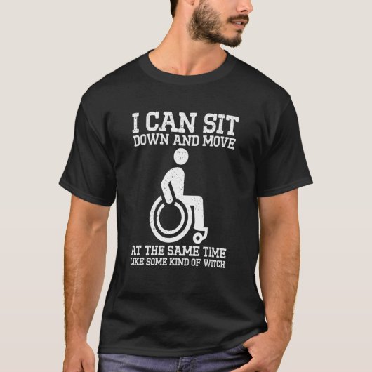 Ik kan gaan zitten en de rolstoelgehandicapte been t-shirt (Voorkant)