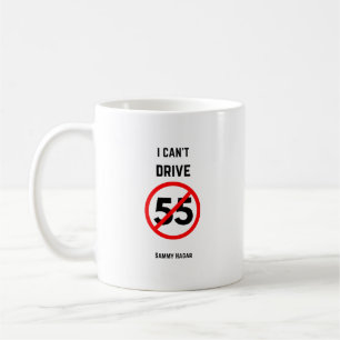 Ik kan geen 55 rijden - Quote - Koffiemok